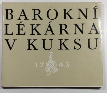 Barokní lékárna v Kuksu