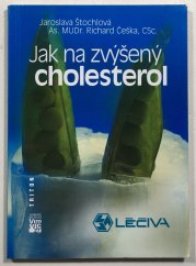 Jak na zvýšený cholesterol - 