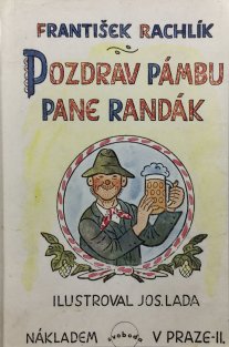 Pozdrav Pánbu, pane Randák