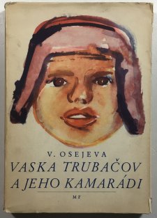 Vaska Trubačov a jeho kamarádi