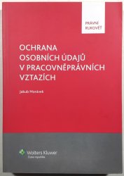 Ochrana osobních údajů v pracovněprávních vztazích - 