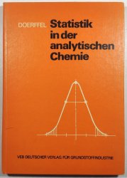 Statistik in der analytischen Chemie - 