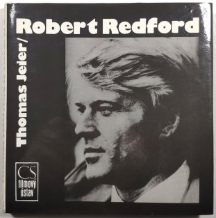 Robert Redford - Jeho filmy a jeho život