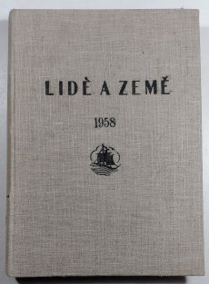 Lidé a země 1-10 / ročník VII 1958