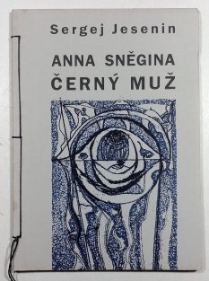 Anna Sněgina / Černý muž