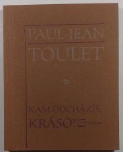 Kam odcházíš, kráso? - 