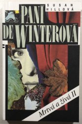 Paní de Winterová - Mrtvá a živá II - 
