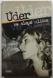 Úder ve slepé uličce - 