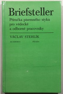 Briefsteller - Příručka písemného styku pro vědecké a odborné pracovníky