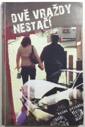 Dvě vraždy nestačí - 