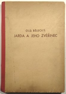 Jarda a jeho zvěřinec