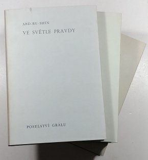 Ve světle Pravdy - Poselství grálu I. - III.