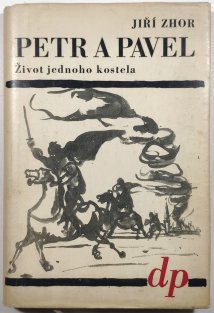 Petr a Pavel Život jednoho kostela