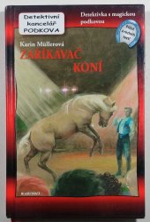 Detektivní kancelář Podkova 11 - Zaříkávač koní - 