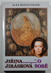 Jiřina Jirásková o sobě - 