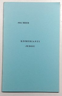 Komedianti jedou