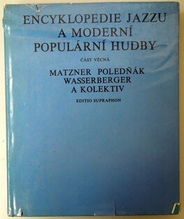 Encyklopedie jazzu a moderní populární hudby I. Část věcná