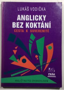 Anglicky bez koktání - Cesta k suverenitě