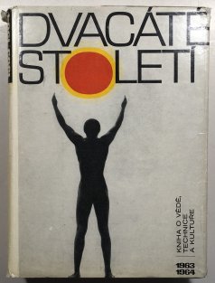Dvacáté století 1963/1964