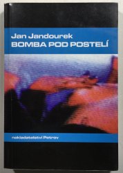 Bomba pod postelí - 