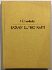 Zázraky žlutého pláště - 