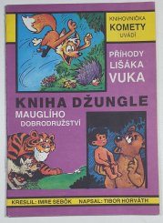 Knihovnička Komety #2: Příhody lišáka Vuka/Kniha džungle - 