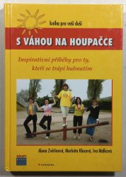 S váhou na houpačce - Kniha pro vaši duši