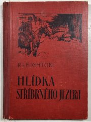 Hlídka Stříbrného jezera - 