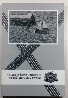 Vlastivědný sborník Pelhřimovska 17/2006
