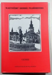 Vlastivědný sborník Pelhřimovska 13/2002 - 