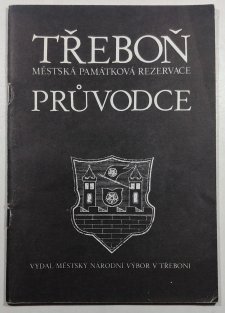Třeboň - městská památková rezervace - Průvodce