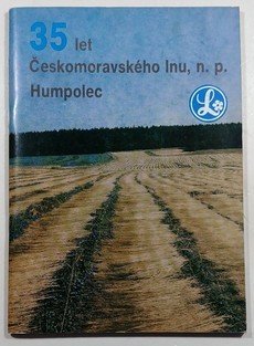 35 let Českomoravského lnu, n. p.  Humpolec
