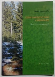 Lesní družstvo obcí v Přibyslavi - historie a součastnost