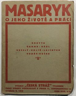 Masaryk - O jeho životě a práci