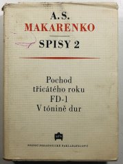 Spisy 2 - Pochod třicátého roku FD-1 v tónině dur - 