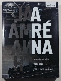 Almanach Aréna - 20 let v dobré společnosti