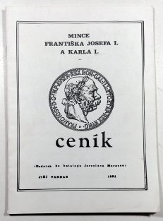 Mince Františka Josefa I. a Karla I. - Ceník