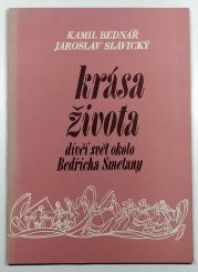 Krása života - dívčí svět okolo Bedřicha Smetany - 