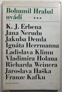 Bohumil Hrabal uvádí ... výbor z české prózy