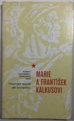 Marie a František Kalkusovi - Postavy jihočeského dělnického hnutí