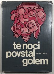 Té noci povstal golem - 