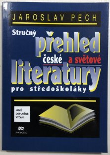 Stručný přehled české a světové literatury pro středoškoláky