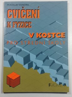 Cvičení k fyzice v kostce
