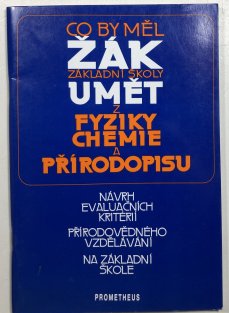 Co by měl žák základní školy umět z fyziky, chemie a přírodopisu