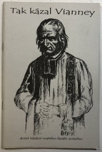 Tak kázal Vianney