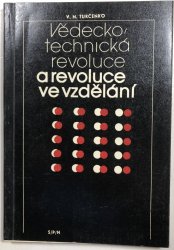 Vědecko-technická  revoluce a revoluce ve vzdělání - 