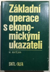 Základní operace s ekonomickými ukazateli - 