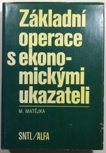 Základní operace s ekonomickými ukazateli