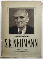 S.K. Neumann v obrazech - 