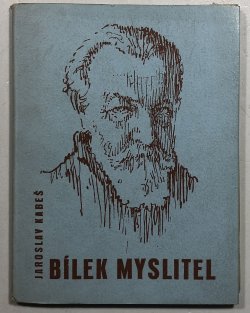 Bílek myslitel